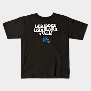 Deridder Louisiana Y'all - LA Flag Cute Southern Saying Kids T-Shirt